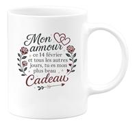 quotedazur - MugMon amour, ce 14 février et tous les autres jours, tu es mon plus beau cadeau - Tasse Cadeau Amour, Saint-Valentin, Couple Homme - Blanc/Céramique