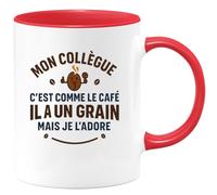quotedazur - MugMon collègue c'est comme le café, il a un grain mais je l'adore - Tasse Cadeau Collègue Homme Homme - Rouge/Céramique