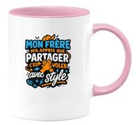 quotedazur - MugMon frère m'a appris que partager c'est voler avec style - Tasse Cadeau Frère Homme - Rose/Céramique