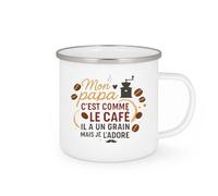quotedazur - MugMon papa c'est comme le café, il a un grain mais je l'adore - Tasse Cadeau Papa, Fête Des Pères Homme - Blanc/Emaillé