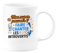 quotedazur - MugMon super pouvoir ? Faire chanter les introvertis - Tasse Cadeau Animateur Homme - Blanc/Céramique