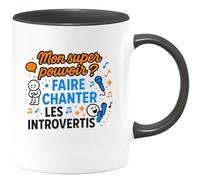quotedazur - MugMon super pouvoir ? Faire chanter les introvertis - Tasse Cadeau Animateur Homme - Noir/Céramique