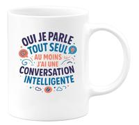 quotedazur - Mugoui je parle tout seul, au moins j'ai une conversation intelligente - Tasse Cadeau Humour Homme - Blanc/Céramique