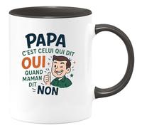 quotedazur - Mugpapa c'est celui qui dit oui quand maman dit non - Tasse Cadeau Humour Homme - Noir/Céramique