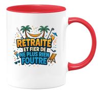 quotedazur - Mugretraité et fier de ne plus rien foutre - Tasse Cadeau Retraite Homme - Rouge/Céramique