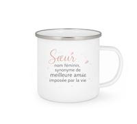 quotedazur - MugSœur : nom féminin, synonyme de meilleure amie imposée par la vie - Tasse Cadeau Soeur Femme - Blanc/Emaillé