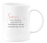quotedazur - MugSœur : nom féminin, synonyme de meilleure amie imposée par la vie - Tasse Cadeau Soeur Femme - Blanc/Céramique