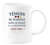quotedazur - MugTémoin de mariage : entre le marié et la catastrophe, c'est moi - Tasse Cadeau Témoin de mariage Homme - Blanc/Céramique