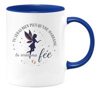 quotedazur - MugTu seras bien plus qu'une marraine, tu seras ma fée - Tasse Cadeau Baptême Demande Future Marraine Femme - Bleu/Céramique