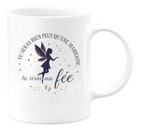 quotedazur - MugTu seras bien plus qu'une marraine, tu seras ma fée - Tasse Cadeau Baptême Demande Future Marraine Femme - Blanc/Céramique
