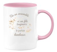 quotedazur - MugUn an ensemble et on file toujours le parfait bonheur - Tasse Cadeau Noces de coton Femme - Rose/Céramique