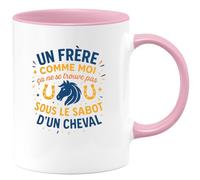 quotedazur - MugUn frère comme moi, ça ne se trouve pas sous le sabot d'un cheval - Tasse Cadeau Frère Homme - Rose/Céramique