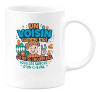 quotedazur - MugUn Voisin comme moi, ça ne se trouve pas sous les sabots d'un cheval - Tasse Cadeau Voisin Homme - Blanc/Céramique