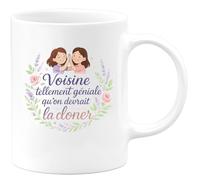 quotedazur - MugVoisine tellement géniale qu'on devrait la cloner - Tasse Cadeau Voisine Femme - Blanc/Céramique