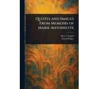 Quotes And Images From Memoirs Of Marie Antoinette