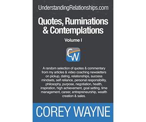 Quotes, Ruminations & Contemplations: Volume I