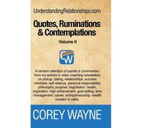 Quotes, Ruminations & Contemplations - Volume Ii