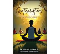 Quotescriptions: Empowering Quotes to Inspire, Heal, and Transform Your Life