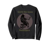Quoth drôle Raven Nevermore Edgar Allan Poe Poème littéraire Sweatshirt
