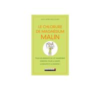 QUOTIDIEN MALIN-Chlorure de magnésium malin