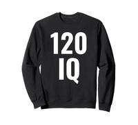 Quotient d'intelligence IQ 120 Sweatshirt