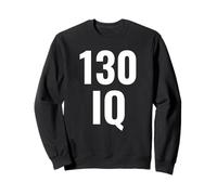 Quotient d'intelligence IQ 130 Sweatshirt