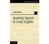 Quoting Speech in Early English - [Version Originale] Colette Moore (Auteur)