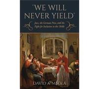 quotWe Will Never Yieldquot - David A. Meola - Indiana University Press - Livre en Anglais - Paperback David A. MeolaDavid A. Meola (Auteur)