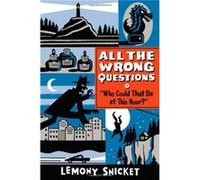 quotWho Could That Be at This Hourquot - Lemony Snicket - Little Brown Books for Young Readers - Livre en Anglais - Paperback Lemony SnicketLemony Snicket (Auteur)