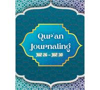 QUR'AN JOURNALING: TRACE QUR'AN JUZ 26 - JUZ 30 | WRITE TAFSIR, DUA AND REFLECTION | ISLAMIC BOOK FOR KIDS, TEENS, ADULTS, REVERT | STUDY QUR'AN BOOK.