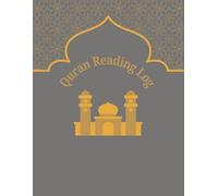 QURAN Reading Log: A blank Guided Notebook to Improve Fluency, Tajweed, and Daily Quran Connection. A Simple Log to Record Your Quran Reading Journey.