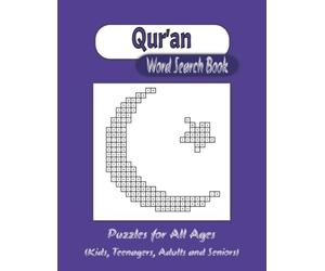 Qur'an Word Search Book: Word Search The Star and Crescent Shaped Puzzles with Easy to Read Print about Islam, Quran, Faith, Belief and More | 8.5x11 ... Vacations, Holidays, Weekends, Leisure Time