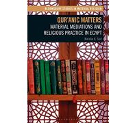 Qur'anic Matters: Material Mediations and Religious Practice in Egypt