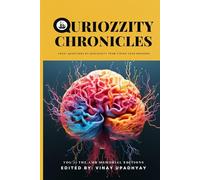 QURIOZZITY CHRONICLES: Volume 1: THE AMB MEMORIAL EDITIONS