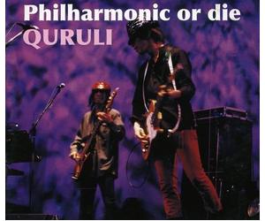 Quruli - Philharmonic Or Die: Live Best Album