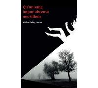 Qu'un sang impur abreuve nos sillons