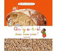 Qu'y a-t-il dans mon pain ?