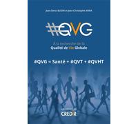 #QVG à la recherche de la Qualité de Vie Globale - Budin et Anna - I.d.l'edition - broché - Guide