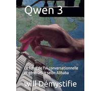 Qwen 3: Le futur de l'IA conversationnelle et générative selon Alibaba