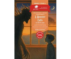 Qwiller Student Workbook: Characterisation, Voice and Transformation in A MONSTER CALLS by Patrick Ness: an integrated language, literacy & literature ... in A MONSTER CALLS by Patrick Ness