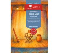 Qwiller Student Workbook: Stagecrafting in HONEY SPOT by Jack Davis: an integrated language, literacy & literature course for exploring stagecrafting in HONEY SPOT by Jack Davis