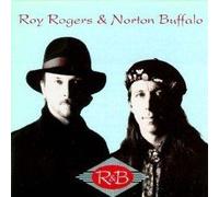 Roy Rogers & Norton Buffalo – R and B – CD – Import (The Orchard)