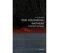 R. B. Bernstein The Founding Fathers: A Very Short Introduction (Poche)