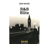 R&B - Blitz - Ken Bruen - Gallimard - broché - Roman