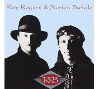 Roy Rogers & Norton Buffalo – R and B – CD – Import (The Orchard)