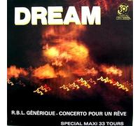 R.B.L. Générique / Concerto Pour Un Rêve