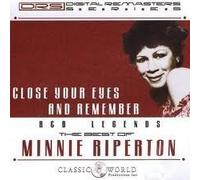 R & B Legends: The Best of Minnie Riperton - Close Your Eyes and Remember by Minnie Riperton