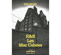 R&B - Les Mac Cabées - Ken Bruen - Gallimard - broché - Roman