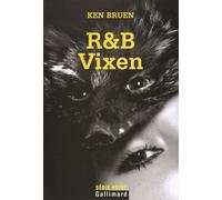 R&B - Vixen - Ken Bruen - Gallimard - broché - Roman
