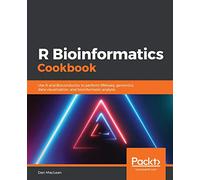R Bioinformatics Cookbook – Utiliser R et Bioconductor pour RNA-seq, génomique et visualisation